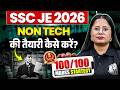 SSC JE 2026 Non Tech Preparation | SSC JE 2026 Preparation Strategy | How to SCORE MAXIMUM MARKS?