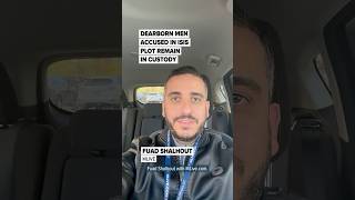 Dearborn men accused in ISIS plot remain in custody