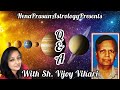 Some interesting astrological questions and answers a must watch by hena prasun