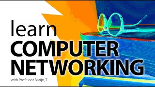Network Protocols Lecture 5:2 - Professor Banjo T