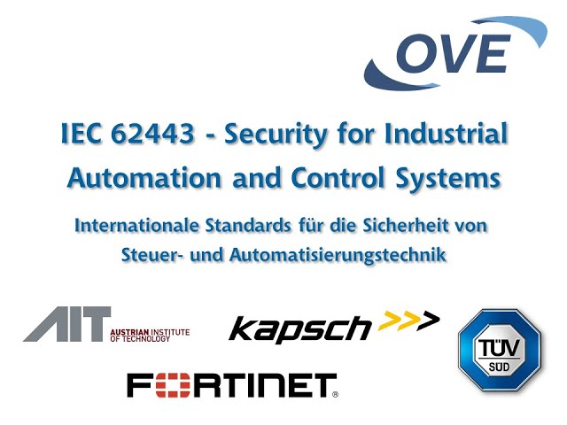 OVE Veranstaltung 2021 - IEC 62443 - Security for industrial automation and control systems