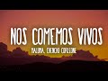 Maluma Chencho Corleone Nos Comemos Vivos Letra Lyrics mp3