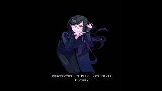 Unproductive Life Plan - Instrumental Guchiry