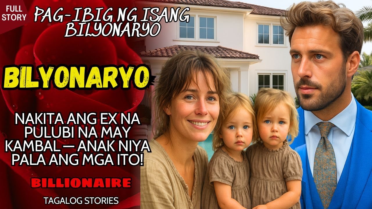 BILYONARYO, NAKITA ANG EX NA PULUBI NA MAY KAMBAL — ANAK NIYA PALA ANG MGA ITO!