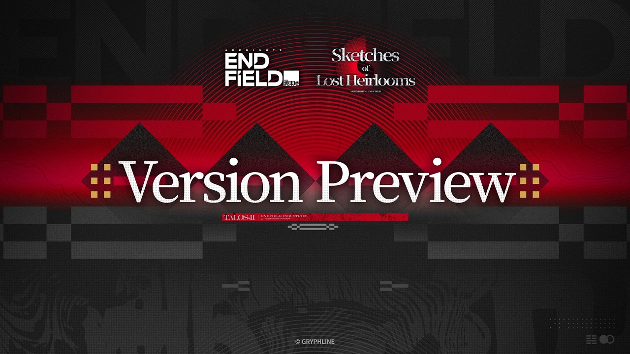 Endfield 1.3 Version Preview Watch Party + Discussion【Arknights: Endfield】
