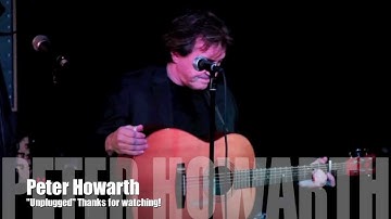 Peter Howarth (Lead singer with The Hollies) "Unplugged"