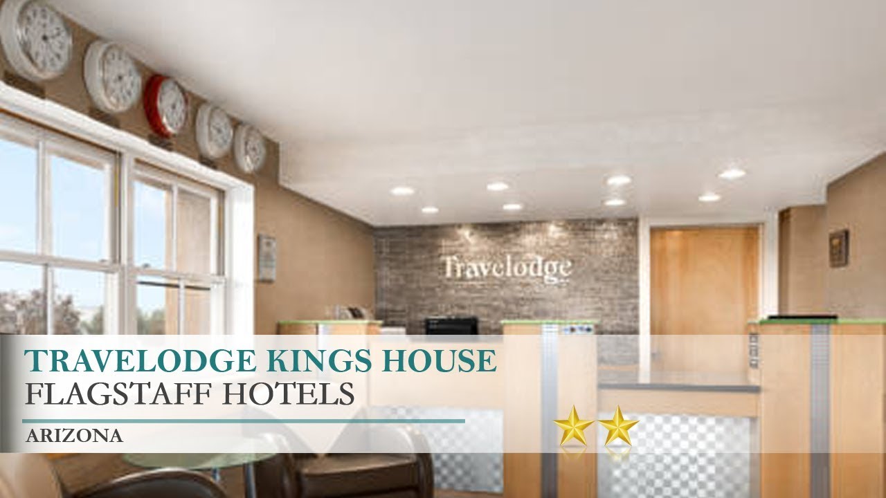 Travelodge Kings House Hotel - Flagstaff, Arizona - YouTube