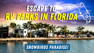 Florida RV Parks to Escape the Winter Cold  Part 1