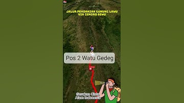 Jalur Pendakian Gunung Lawu Via Cemoro Sewu