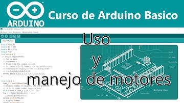 [Curso Arduino Basico - #8] Uso y manejo de de motores