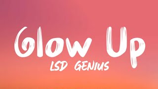 LSD - Genius - Glow Up (Lyrics)