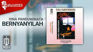 Vina Panduwinata - Bernyanyilah ( Karaoke Video)