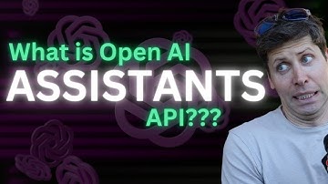 What does OpenAI Assistants API even do?