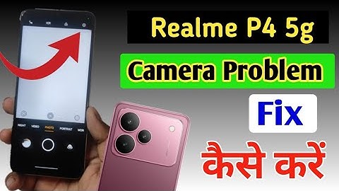 Realme P4 5g camera setting / Realme P4 5g camera setting reset/Realme camera problem fix kaise kare