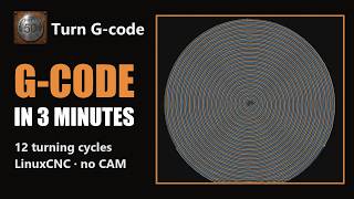 Turn G-code in 3 minutes: CNC lathe G-code for LinuxCNC from a simple form