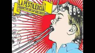 Video thumbnail of "La Pestilencia Memorias y Fuego"