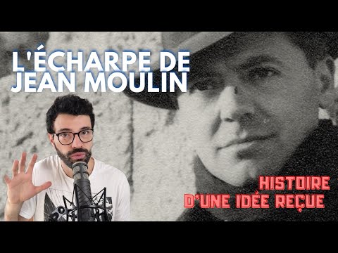 Jean Moulin's Scarf: The Story of a National Myth #debunk