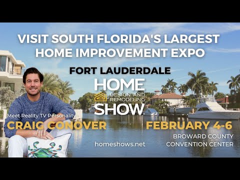 2022 Fort Lauderdale Home Design and Remodeling Show
