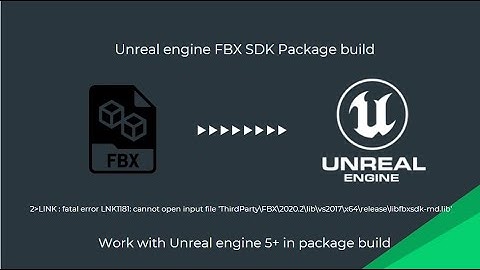 fatal error LNK1181: cannot open input file libfbxsdk-md.lib || package FBX SDK in unreal engine 5+