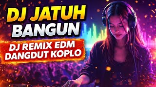 DJ JATUH BANGUN – DJ Remix Jedag Jedug Auto Goyang!