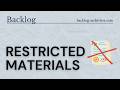 Restricted Materials