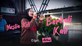 DANGDUT BERKALI KALI | YUSLIA KDI IN NGH PRODUCTION