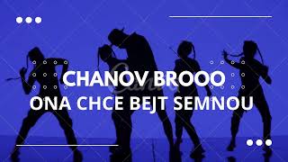 Chanov Brooo - ONA CHE BEJT SEMNOU (OFF.VISUALVIDEO)