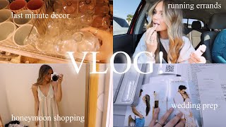 VLOG: wedding prep, running errands, shopping for our honeymoon, etc. 2022!