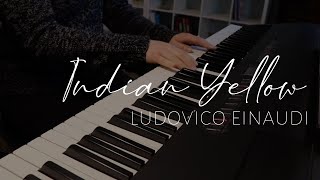 Indian Yellow - Ludovico Einaudi (Piano Cover)