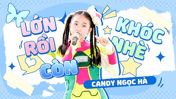 TÁM TUỐT CANDY CÙNG BÀI HÁT LỚN RỒI CÒN KHÓC NHÈ