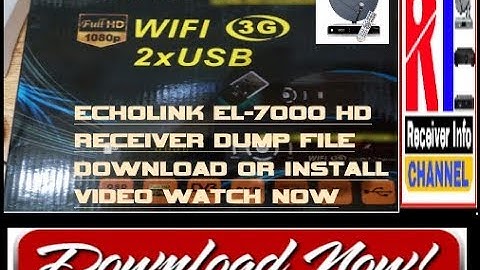 ECOLINK EL 7000 HD RECEIVER FLASH FILE