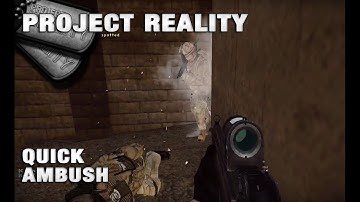 Project Reality -- Quick Ambush