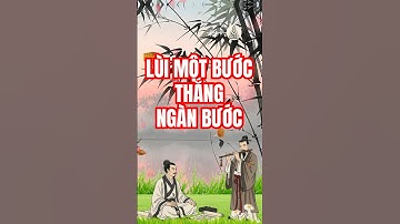 Lùi một bước không phải yếu hèn, mà là sức mạnh của trí tuệ #conhanday #trietlycuocsong #trietlysong