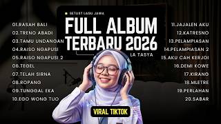Setlist Lagu Jawa Terbaru 2026   Album La Tasya  Rasah Bali