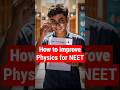 How to master physics for NEET! #neet2026 #physics #neet #mbbs #trending