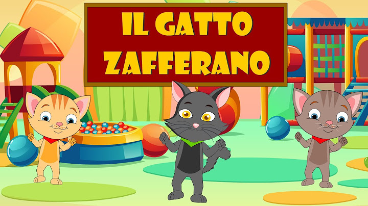 IL GATTO ZAFFERANO: Canzoni per bambini e bimbi - Cartoni animati