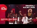 Sauti sol fally ipupa redfourth chorus kuliko janaoriginal  coke studio africa