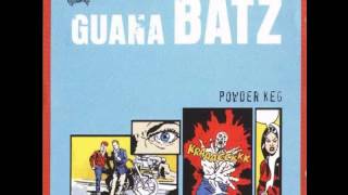 Video thumbnail of "Guana Batz - Saving Grace"