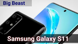 Samsung Galaxy S11 - The Trusted Leaks !