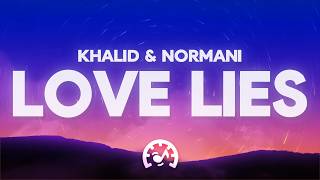 Khalid & Normani - Love Lies (Lyrics) - YouTube