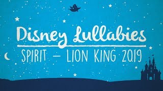 Spirit - Beyonce from The Lion King | Lullaby Rendition by Lullaby Dreamers 1,693 views 4 years ago 7 minutes, 22 seconds