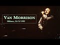Capture de la vidéo Van Morrison - Milano, 25/3/1992  (Full Audio, Master Tape)