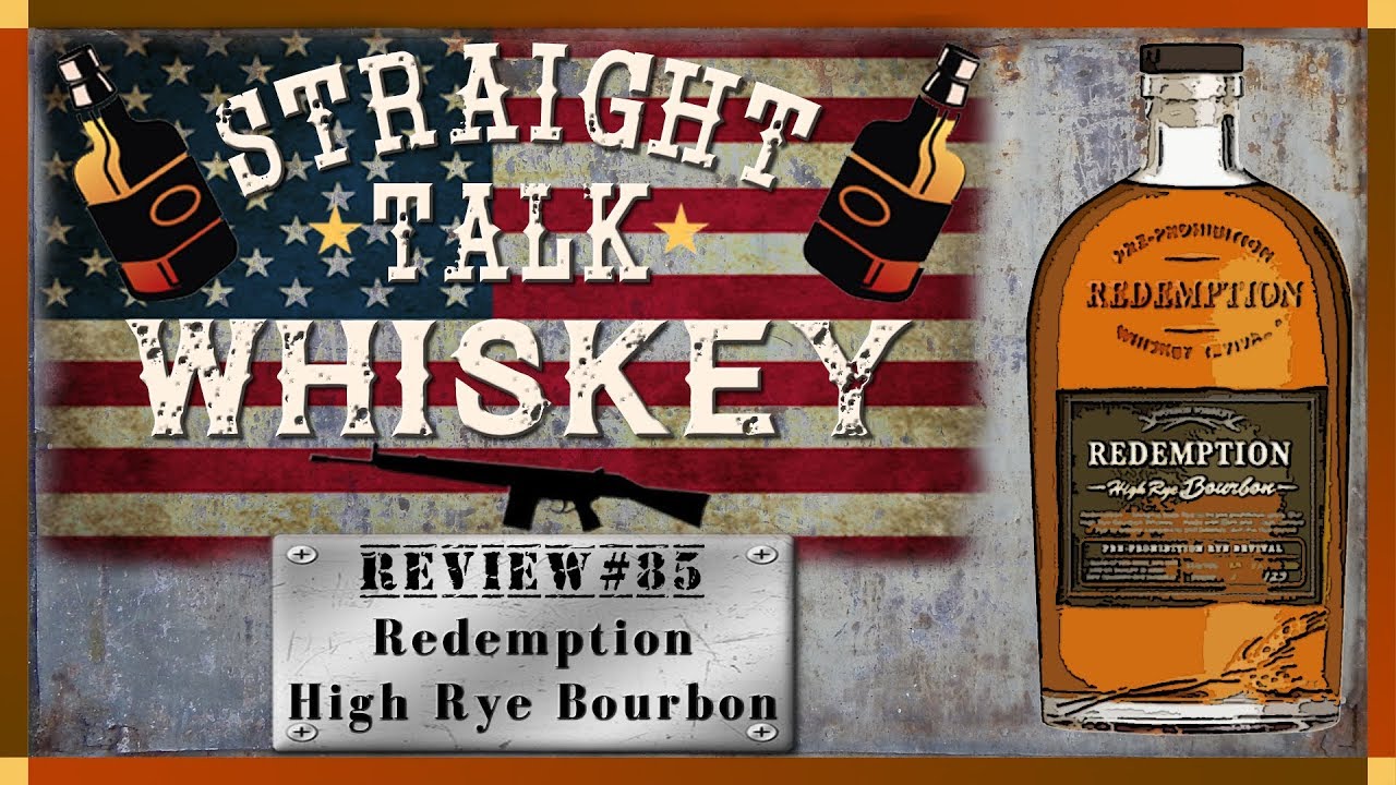 Whiskey Review 85 Redemption High Rye Bourbon Re Review Youtube