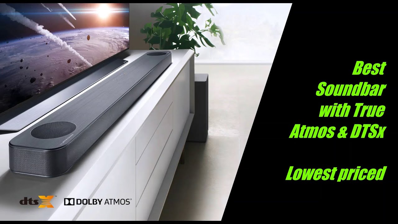 Cheapest Priced Soundbar with Dolby Atmos & DTS X, value for money