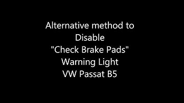 Disable front brake pads Wear Indicator function - VW Passat B5