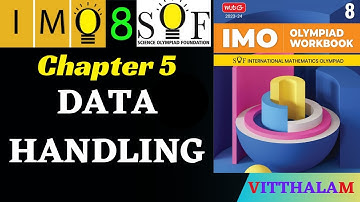 Mathematics Olympiad | SOF IMO | IMO Class 8 | Chapter 5 | Data Handling