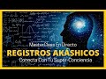 MasterClass Gratis - Registros Akáshicos: Conecta con tu Superconciencia