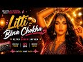 Litti Bina Chokha | Retro Disco Anthem | Desi Folk Fusion Party Song