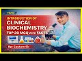 Introduction of Biochemistry MCQs (Top 20) | Important Questions with Facts | BMLT Preparation