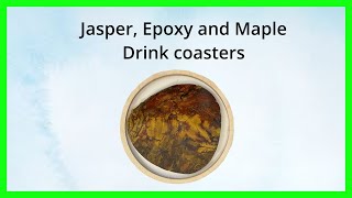 Jasper, Epoxy, Maple